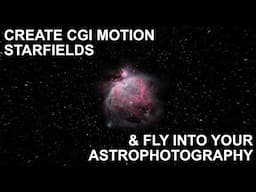 Fly Through the Stars Into Your Images: Making Stellar Fly-Thru's