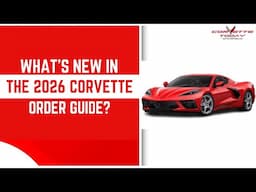 What’s New In The 2026 Corvette Order Guide? | Corvette ZR1 | CORVETTE TODAY #269