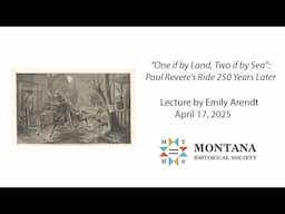 "One if by Land, Two if by Sea": Paul Revere's Ride 250 Years Later