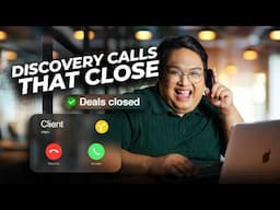 How to Lead a Discovery Call & Close High-Value Clients (Freelancer Tips)  | Module 8