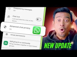 WhatsApp का नया "Advanced Chat Privacy" Update | अब कोई आपका Chat बाहर नहीं ले जा सकता!