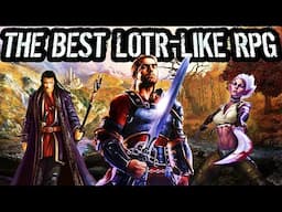 The BEST Lord of the Rings-Like RPG That Nobody Remembers