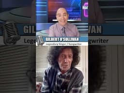 Harvey Brownstone Interviews Gilbert O’Sullivan, Legendary Singer / Songwriter
