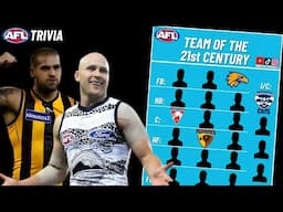 Can You Name the AFL Team of the 21st Century (So Far)? | AFL Trivia