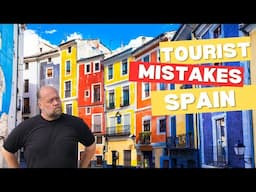 Mistakes Tourists Make in Spain