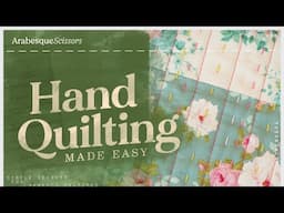 Master Hand Quilting: Simple Tricks for Perfect Stitches