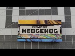 More Awesome Exclusive Hedgehogs at TPK!