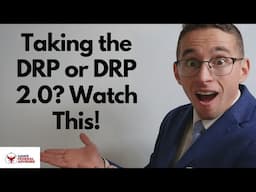 Taking the DRP or DRP 2.0? Watch This!