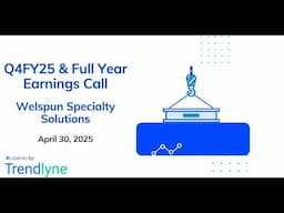 Welspun Specialty Solutions Earnings Call for Q4FY25 and Full Year