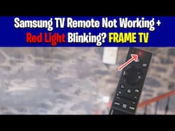 Samsung TV Remote Not Working + Red Light Blinking? | FRAME TV
