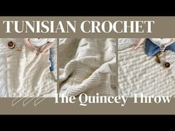 easy Tunisian crochet throw blanket, learn how to do basic Tunisian crochet stitches, Quincey Throw