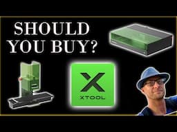 Should You Buy an xTool Laser Engraver?