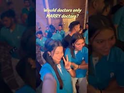 Will doctors MARRY other professions😱? #medical #viral #trending #medicalcollege #aiims #minivlog