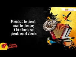 Te Pierdo Y Te Pienso, Nelson Velásquez, Video Letra - Sentir Vallenato