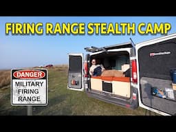 MILITARY FIRING RANGE STEALTH CAMPING