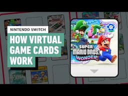 How Virtual Game Cards Work on Nintendo Switch and Switch 2