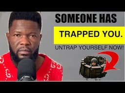 YOU’RE TRAPPED. UNTRAP YOURSELF NOW BY DOING THIS NOW!