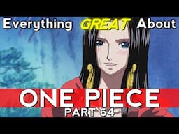 Everything GREAT About: One Piece | Part 64 | Eps 414-419