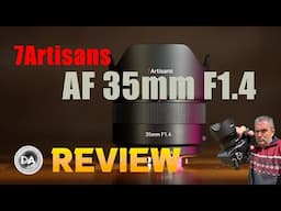 7Artisans AF 35mm F1.4 Review | the Cheapest F1.4 AF Lens Ever?
