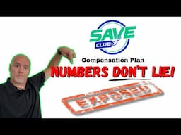 Save Club Compensation Plan EXPOSED (NOT GOOD)