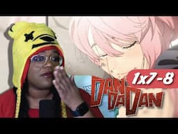 DAN DA DAN S1 E7-8 To a Kinder World / I've Got This Funny Feeling Reaction