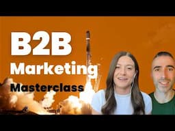 B2B Marketing Strategies That Actually Work in 2025 (W/Kelly @ Tomorrow.io)