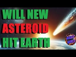 WILL NEW ASTEROID HIT EARTH!!! / CME TO HIT/ EARTH COULD OF LOST INTERNET COMUNICATION SATELITES