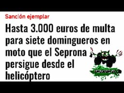 ¡¡¡¡NO SOMOS DELINCUENTES!!!! Seprona persigue a 4 motos en Helicóptero 🚁 y por Tierra 🌎