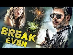 Break Even | THRILLER | Full Movie in English