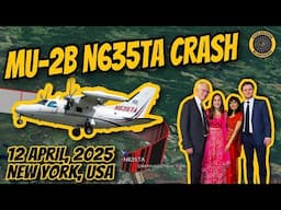 MU-2B 'Solitaire' Crash Copake NY 12 April 2025