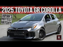 The 2025 Toyota GR Corolla Is A Special Hot Hatch That Will Run Circles Around Most Sports Cars