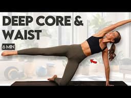 Waist & Deep Core Sculpt | 6 Min Pilates Abs Routine at Home