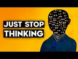 You're Not Supposed to Think All the Time