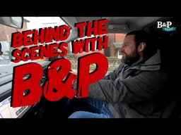 Behind the scenes with B&P #135