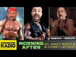 SR Morning After LIVE w/ E. Casey Leydon + Jimmy Smith! Garry WHAT'S NEXT? Can Islam DOMINATE 170?
