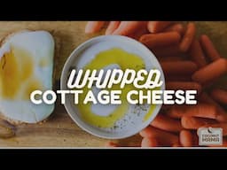 Whipped Cottage Cheese Recipe (High-Protein Dip)