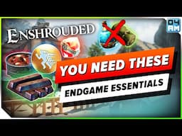 Enshrouded ULTIMATE Endgame Guide For BEST Gear, Farms, Skills, Building & More!