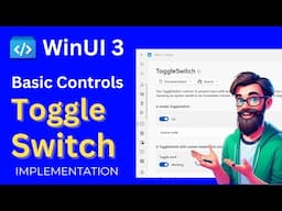 Windows UI 3: Controls in WinUI 3 | Basic Inputs - Toggle Switch | WinUI 3 Gallery
