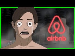 3 True Airbnb Horror Stories Animated