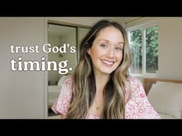 Is God Saying “No” or “Not Yet”? (Trust God’s Perfect Timing) | Kaci Nicole