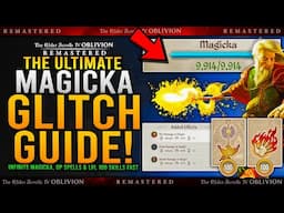 Ultimate MAGE GLITCH GUIDE - Infinite MAGICKA, OP SPELLS & MAX LV Magic Skills - Oblivion Remastered