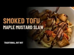 Ultimate Smoked Tofu on a Pellet Grill [Easy Vegan BBQ Recipe & Must-Try Maple Mustard Slaw!]