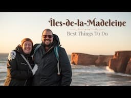 Discovering the Îles-de-la-Madeleine – Part 1 | Best Things to Do, Sunset Spots & Foodie Finds