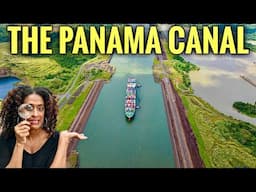 Visiting One of the 7th Wonders of the Modern World, The Panama Canal.