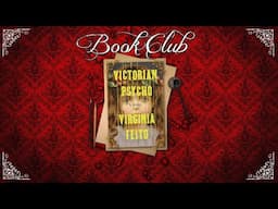 Join our book club! Victorian Psycho by Virginia Feito