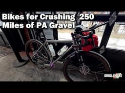 Bikes for Crushing 250 Miles of Pennsylvania Gravel & 29,000 Feet!