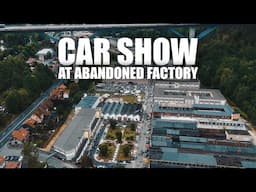 The Car Show At The Abandoned Factory - Tief Im Wald