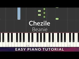 Chezile - Beanie EASY Piano Tutorial + Lyrics