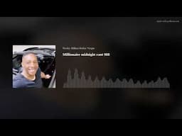 Millionaire midnight rant 988