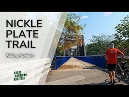 Biking the Nickel Plate Trail – Small Towns, Big Scenery!   Biking Indiana
